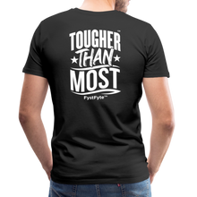 Load image into Gallery viewer, FystFyte™ Tougher Than Most™ Fist (Wht print) Men&#39;s Premium T-Shirt - black
