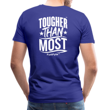 Load image into Gallery viewer, FystFyte™ Tougher Than Most™ Fist (Wht print) Men&#39;s Premium T-Shirt - royal blue
